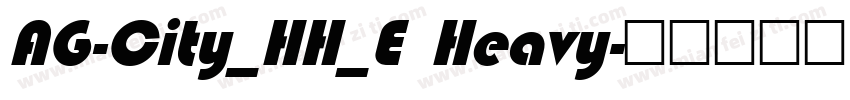 AG-City_HH_E Heavy字体转换
